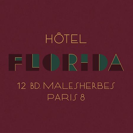 Hotel Florida Paris Exterior photo